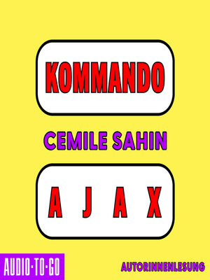 cover image of Kommando Ajax--Shortlist Preis der Leipziger Buchmesse (Ungekürzte Autorenlesung)